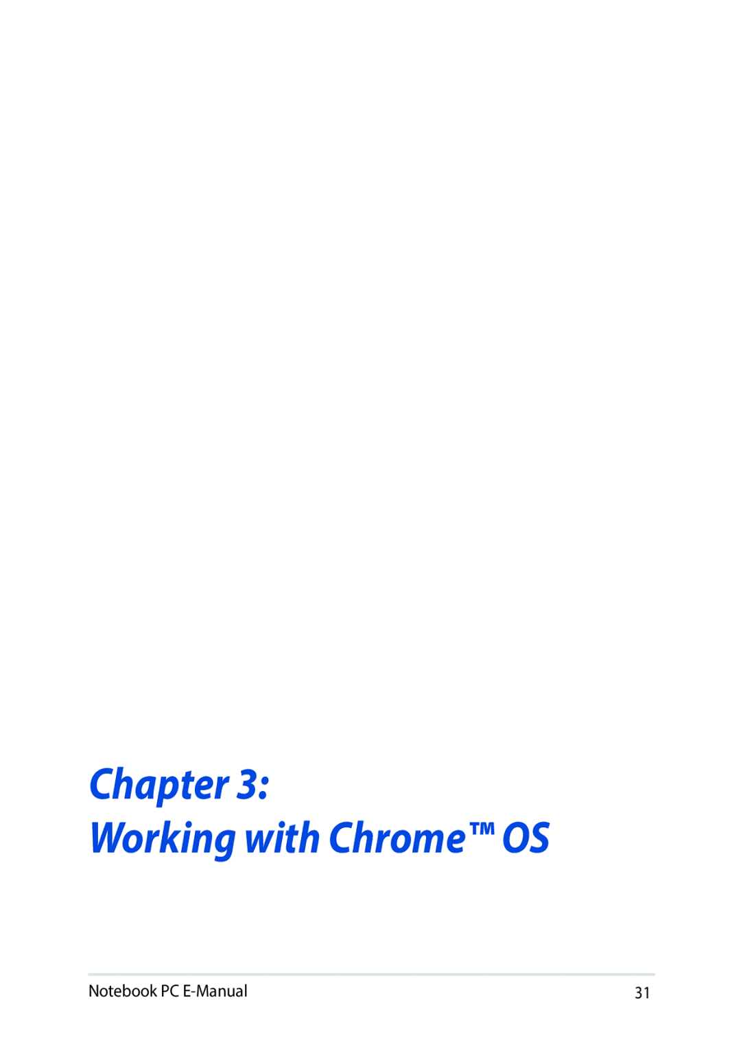 Asus E8991 manual Chapter Working with Chrome OS 