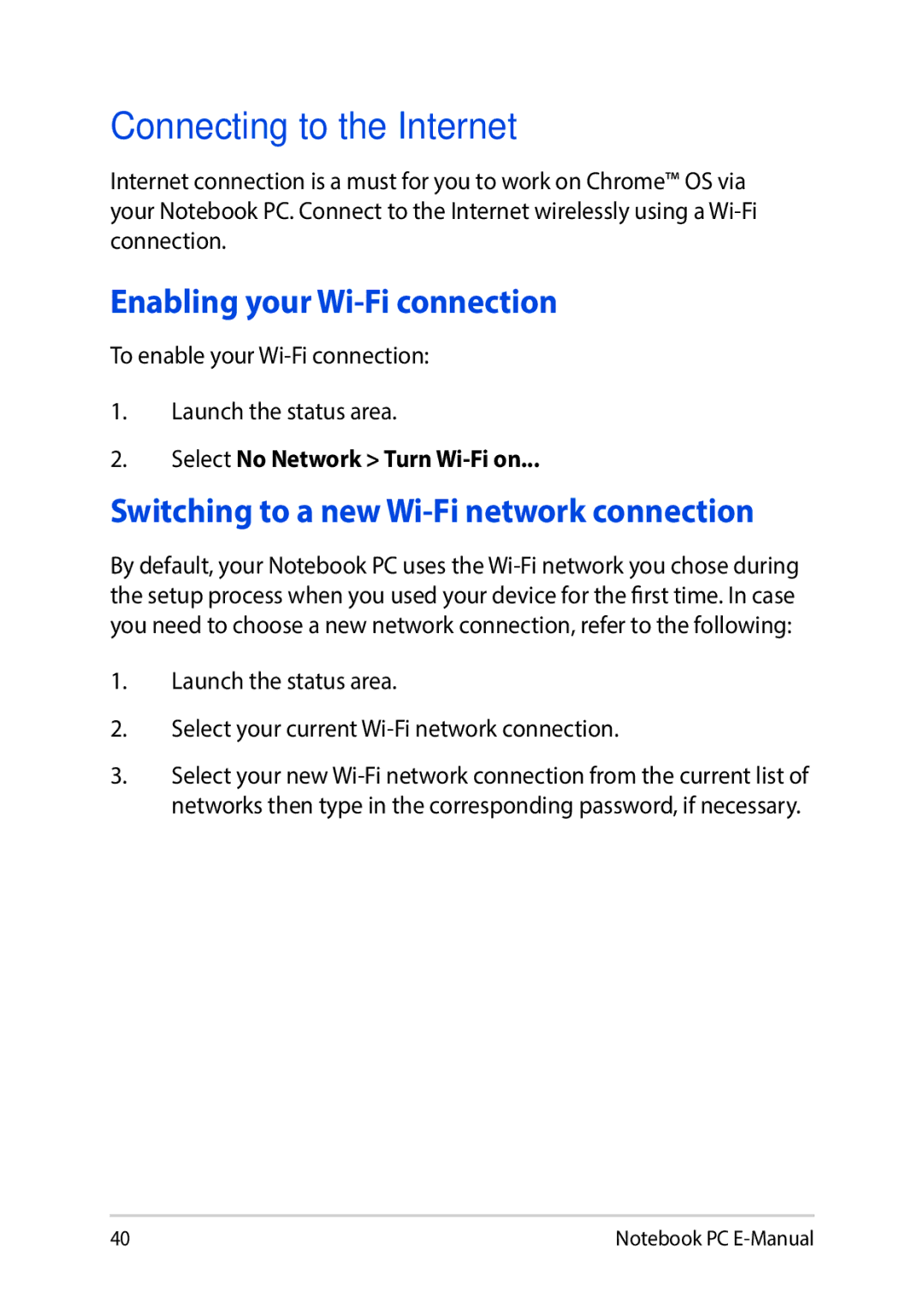 Asus E8991 manual Connecting to the Internet, Enabling your Wi-Fi connection, Switching to a new Wi-Fi network connection 