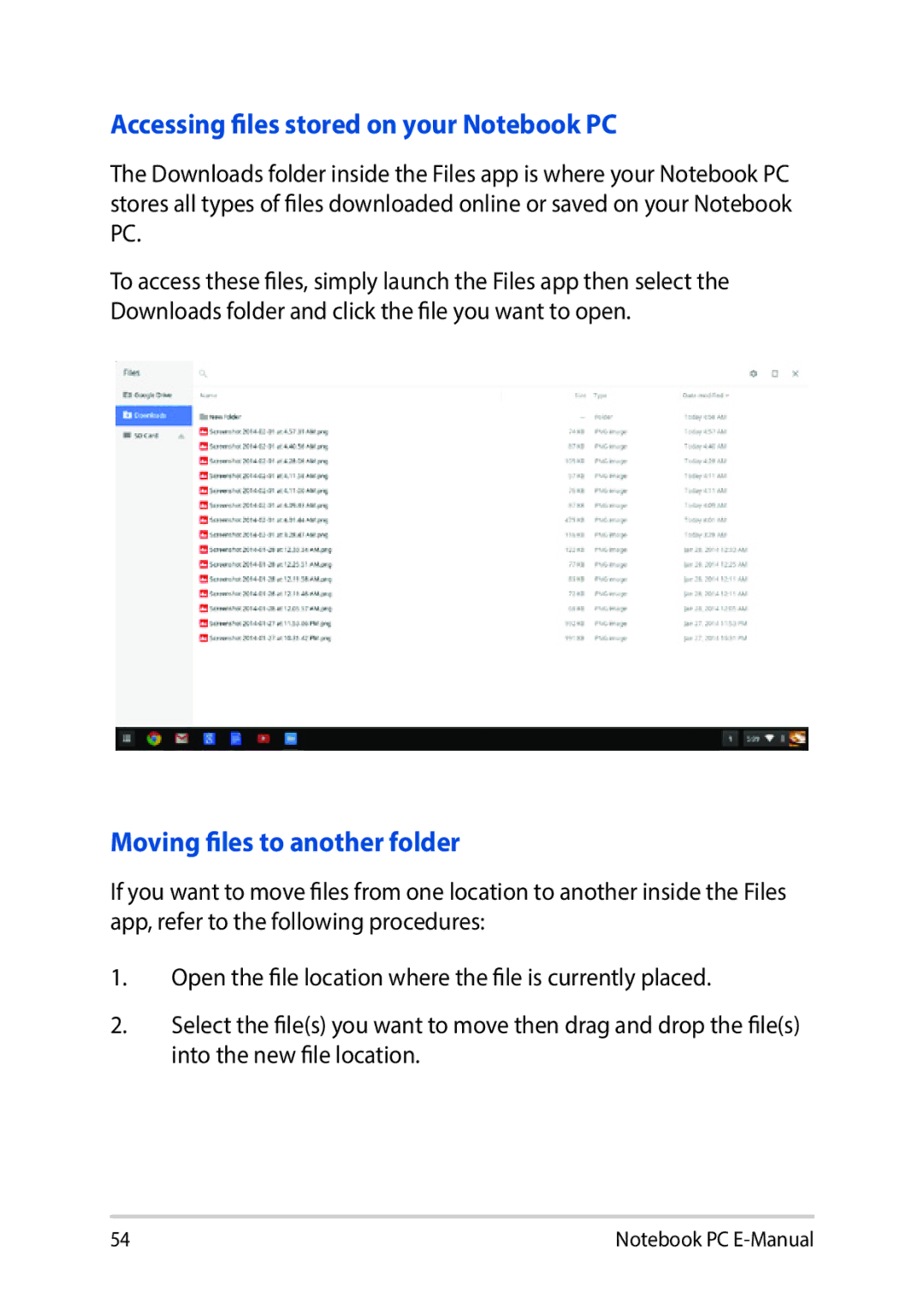 Asus E8991 manual Accessing files stored on your Notebook PC, Moving files to another folder 