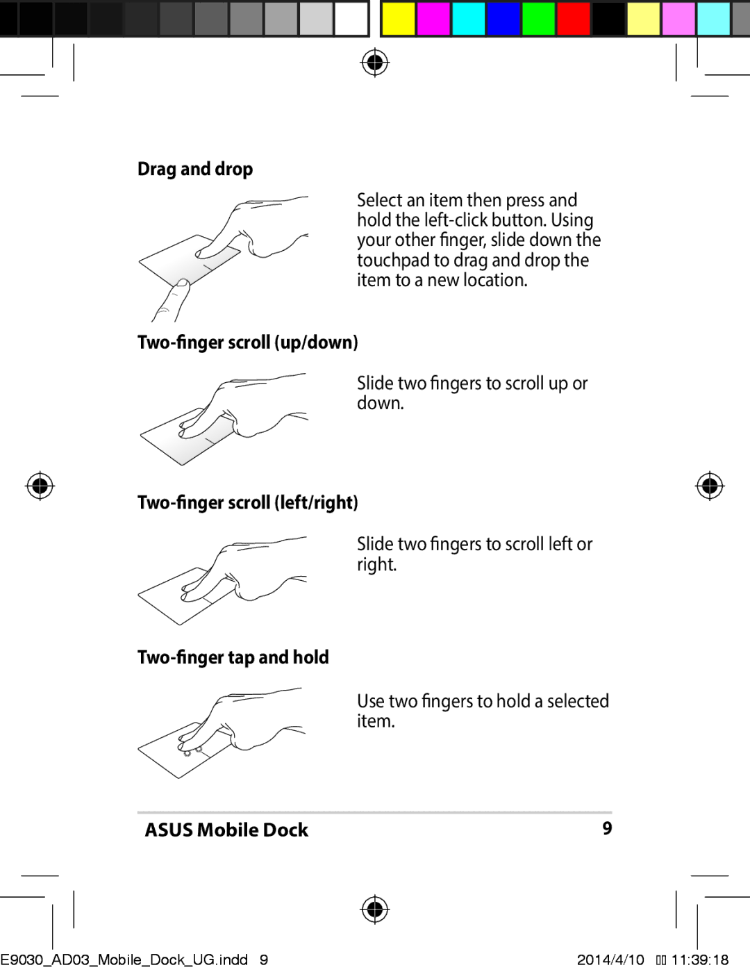 Asus E9030 manual Two-finger scroll up/down 