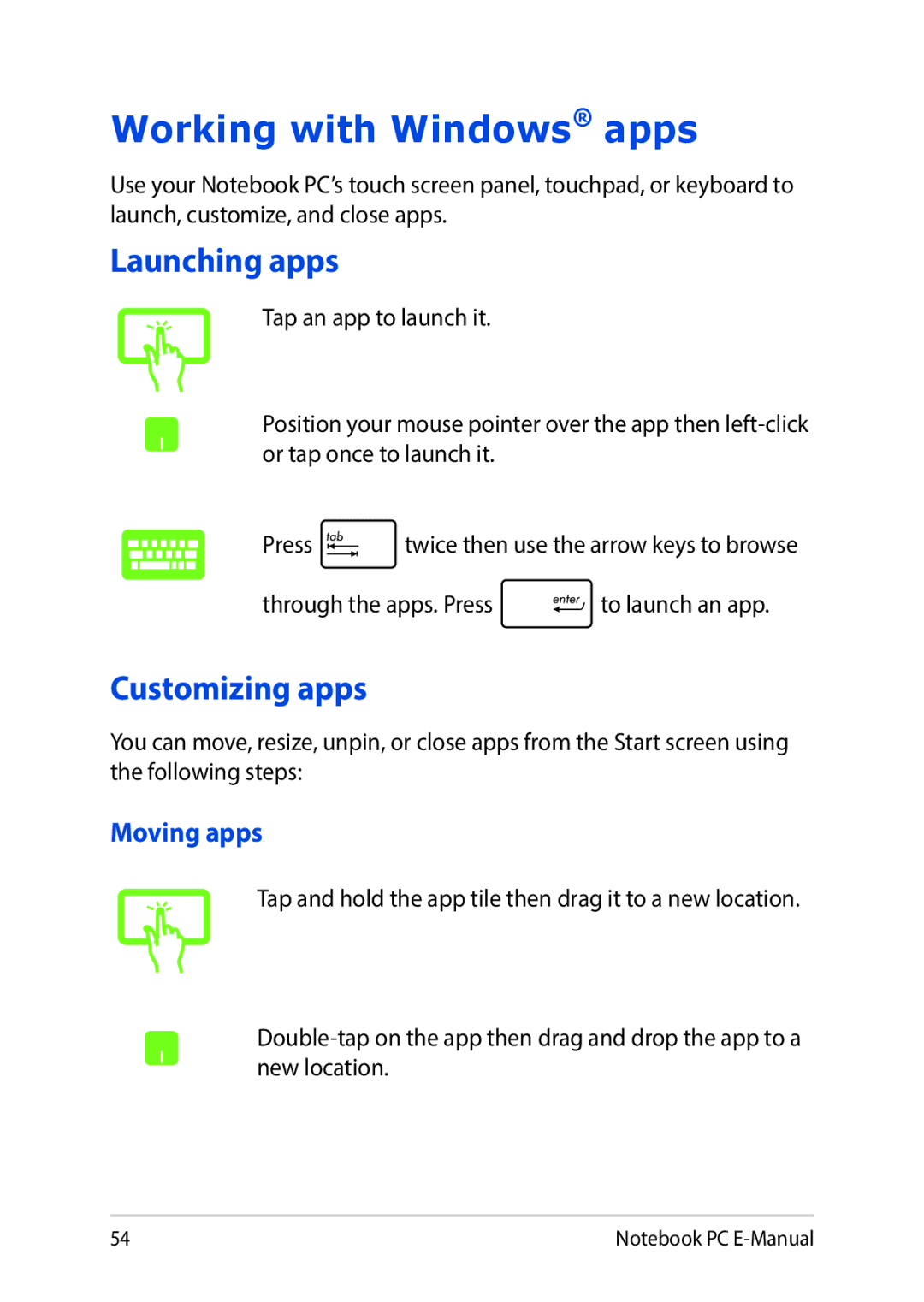 Asus E9188 manual Working with Windows apps, Launching apps, Customizing apps, Moving apps 