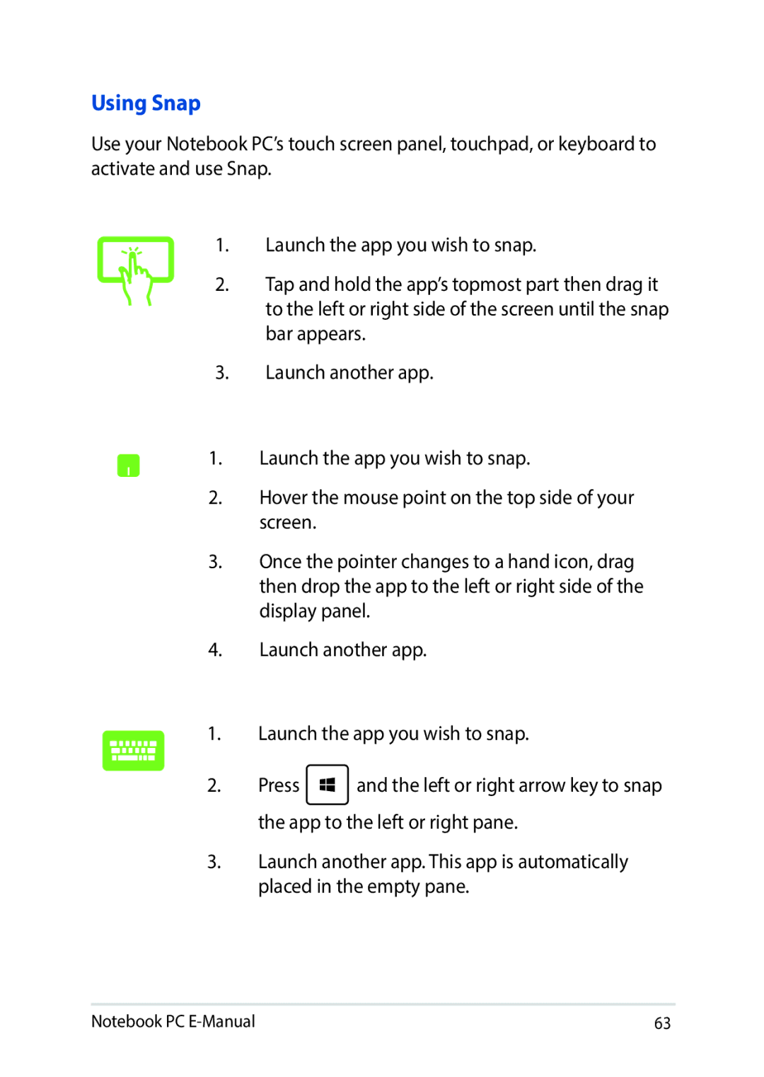 Asus E9188 manual Using Snap 