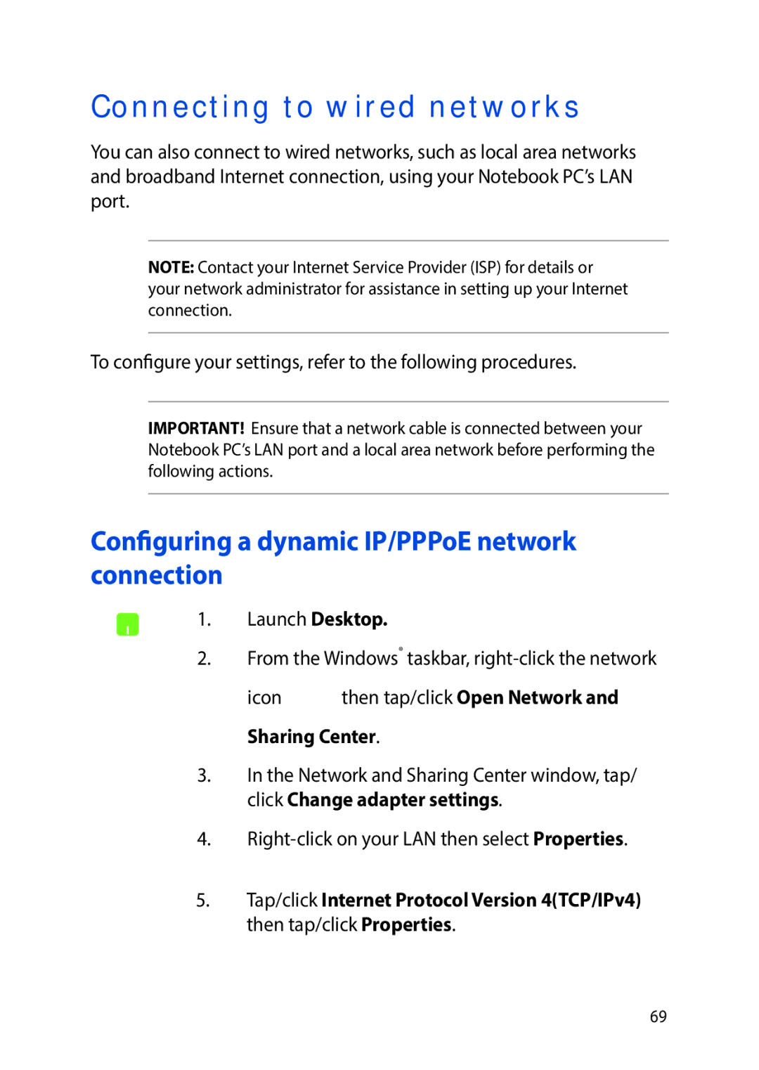 Asus E9188 manual Connecting to wired networks, Configuring a dynamic IP/PPPoE network connection 