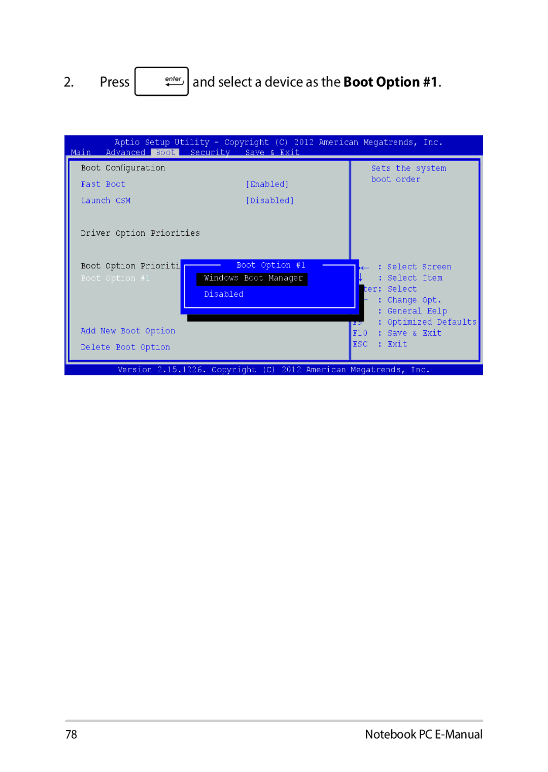 Asus E9188 manual Press and select a device as the Boot Option #1 