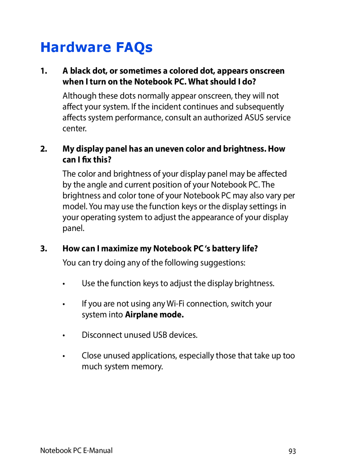 Asus E9188 manual Hardware FAQs 