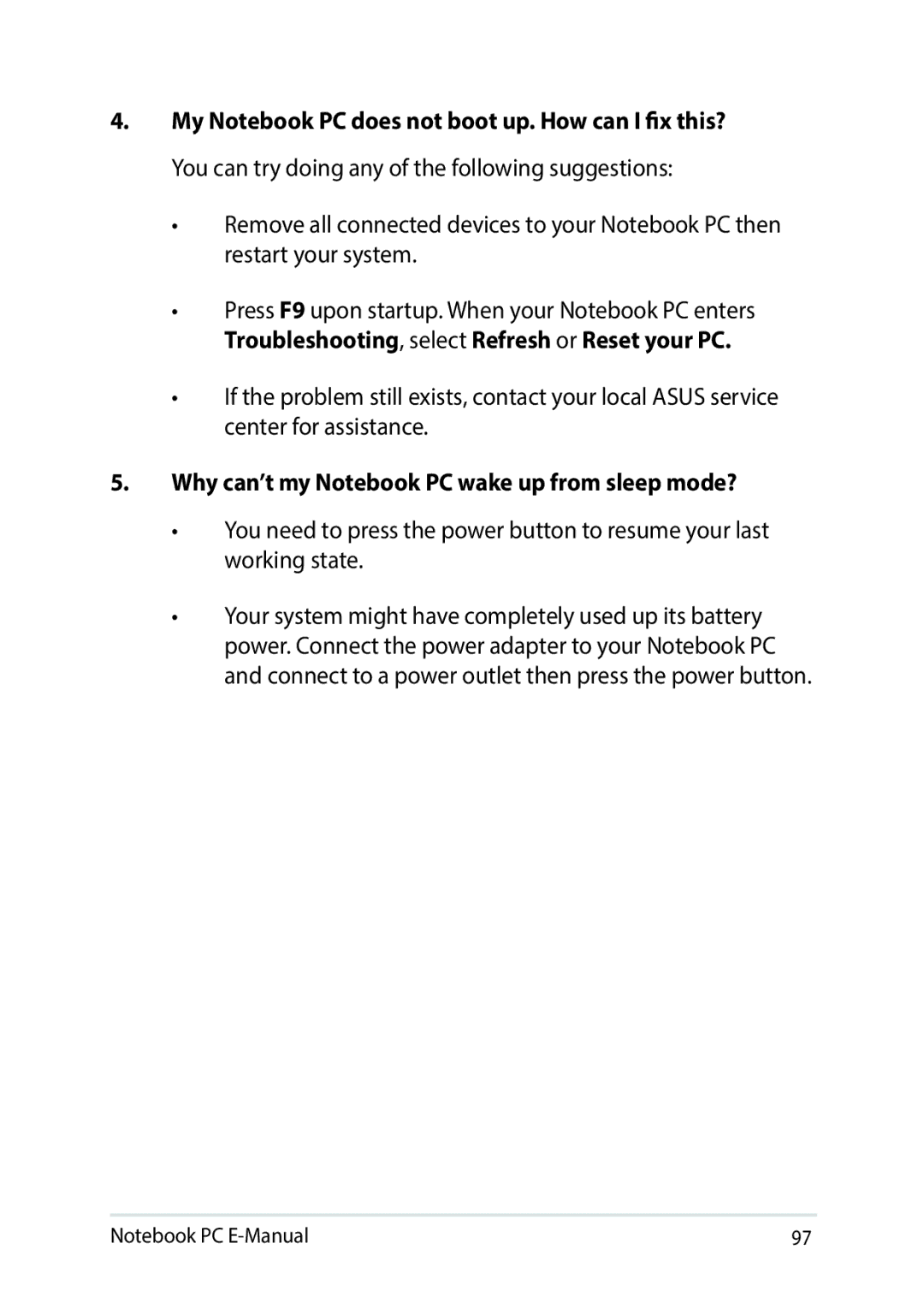 Asus E9188 manual Why can’t my Notebook PC wake up from sleep mode? 