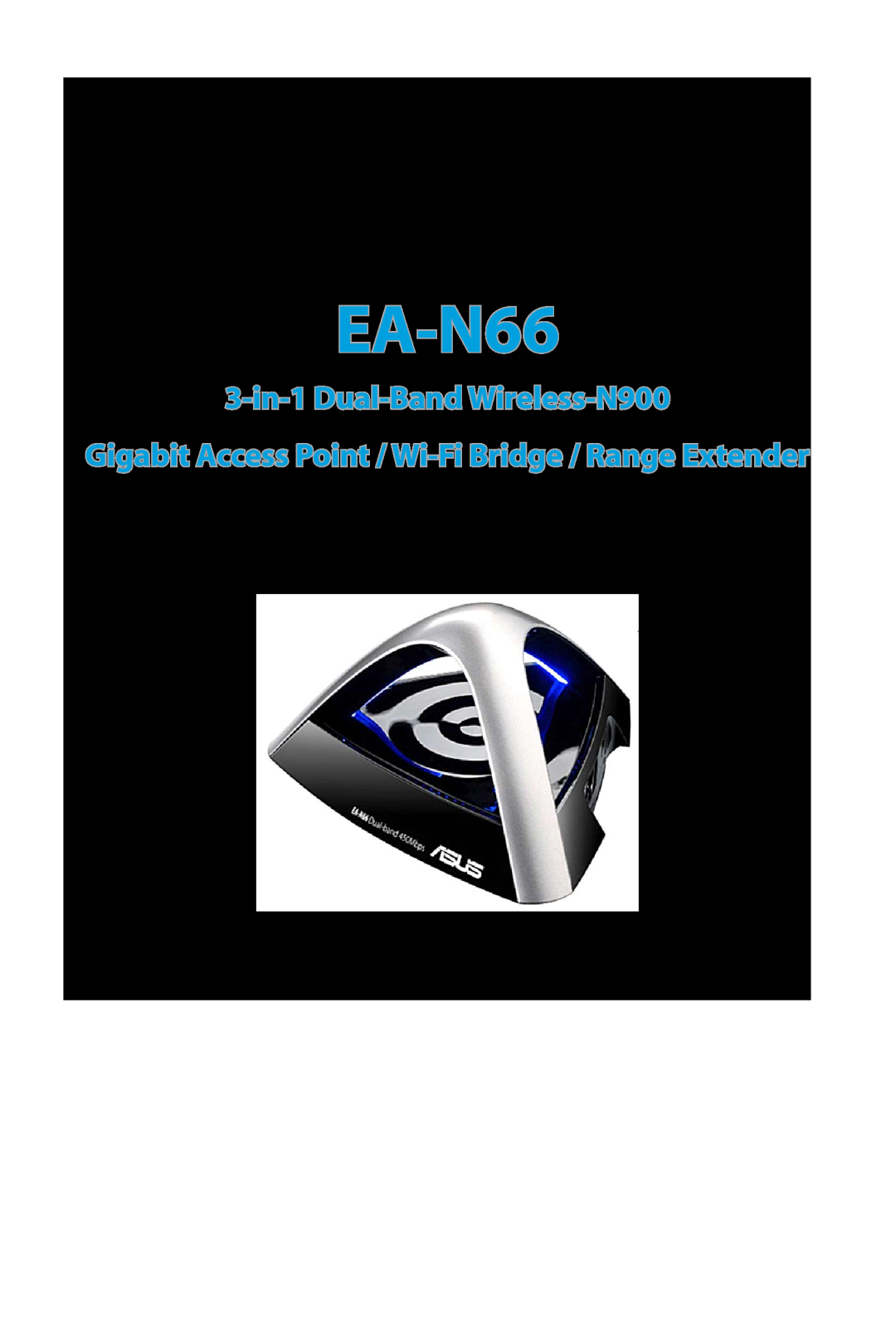Asus EA-N66 manual Step-by-Step Setup Manual, 3-in-1 Dual-Band Wireless-N900 