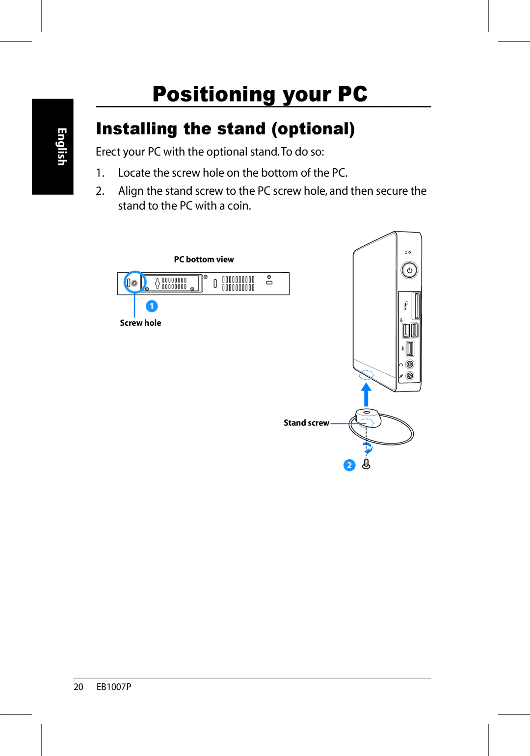 Asus EB1007P-B0040 user manual Positioning your PC, Installing the stand optional 