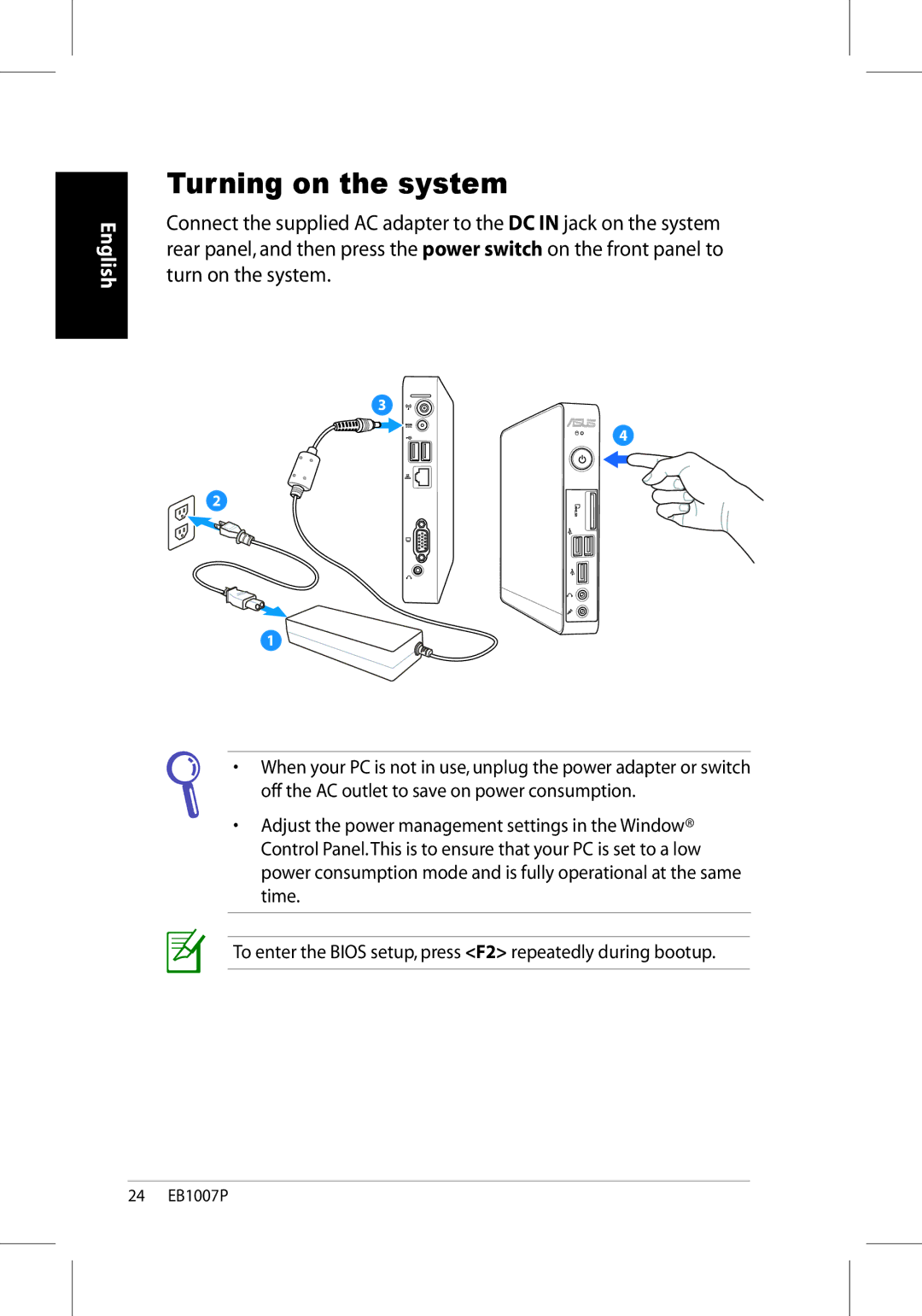 Asus EB1007P-B0040 user manual Turning on the system 