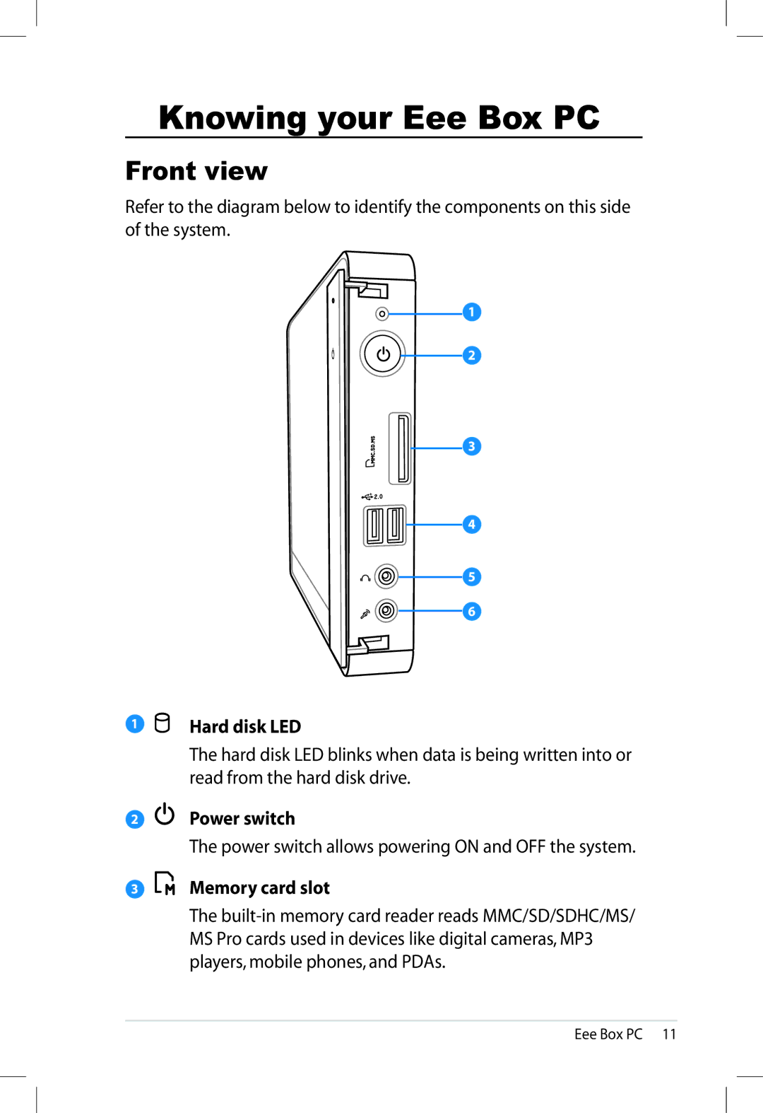 Asus 90PE2AZ210010013QL0Q user manual Knowing your Eee Box PC, Front view, Hard disk LED, Power switch, Memory card slot 