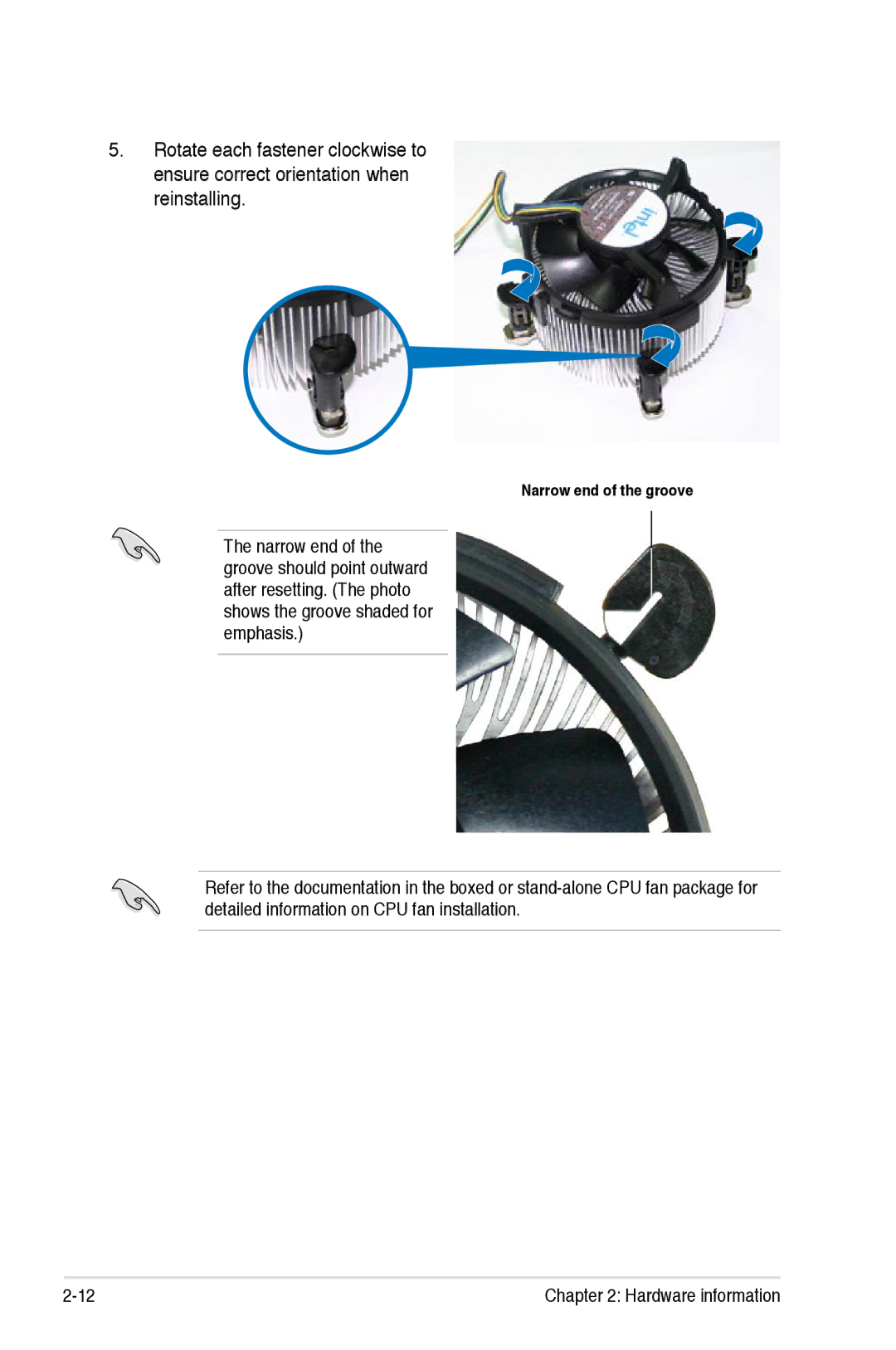 Asus EPU manual Narrow end of the groove 