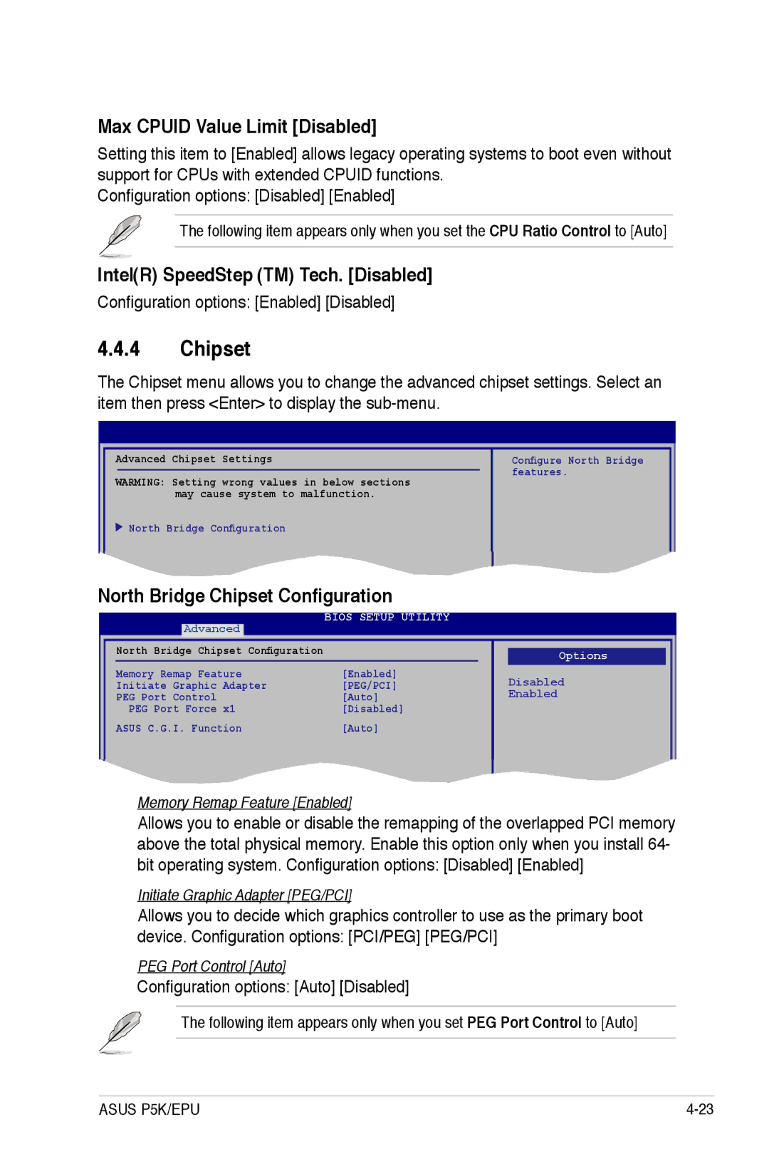 Asus EPU manual Max Cpuid Value Limit Disabled, IntelR SpeedStep TM Tech. Disabled, North Bridge Chipset Configuration 