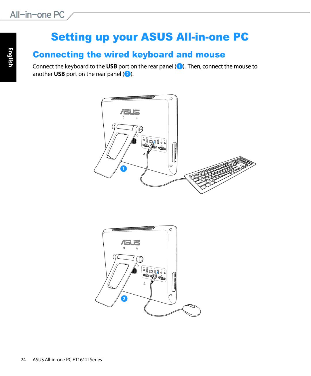 Asus ET1612IUTSB007C, ET1612IUTS-B004E Setting up your Asus All-in-one PC, Connecting the wired keyboard and mouse 