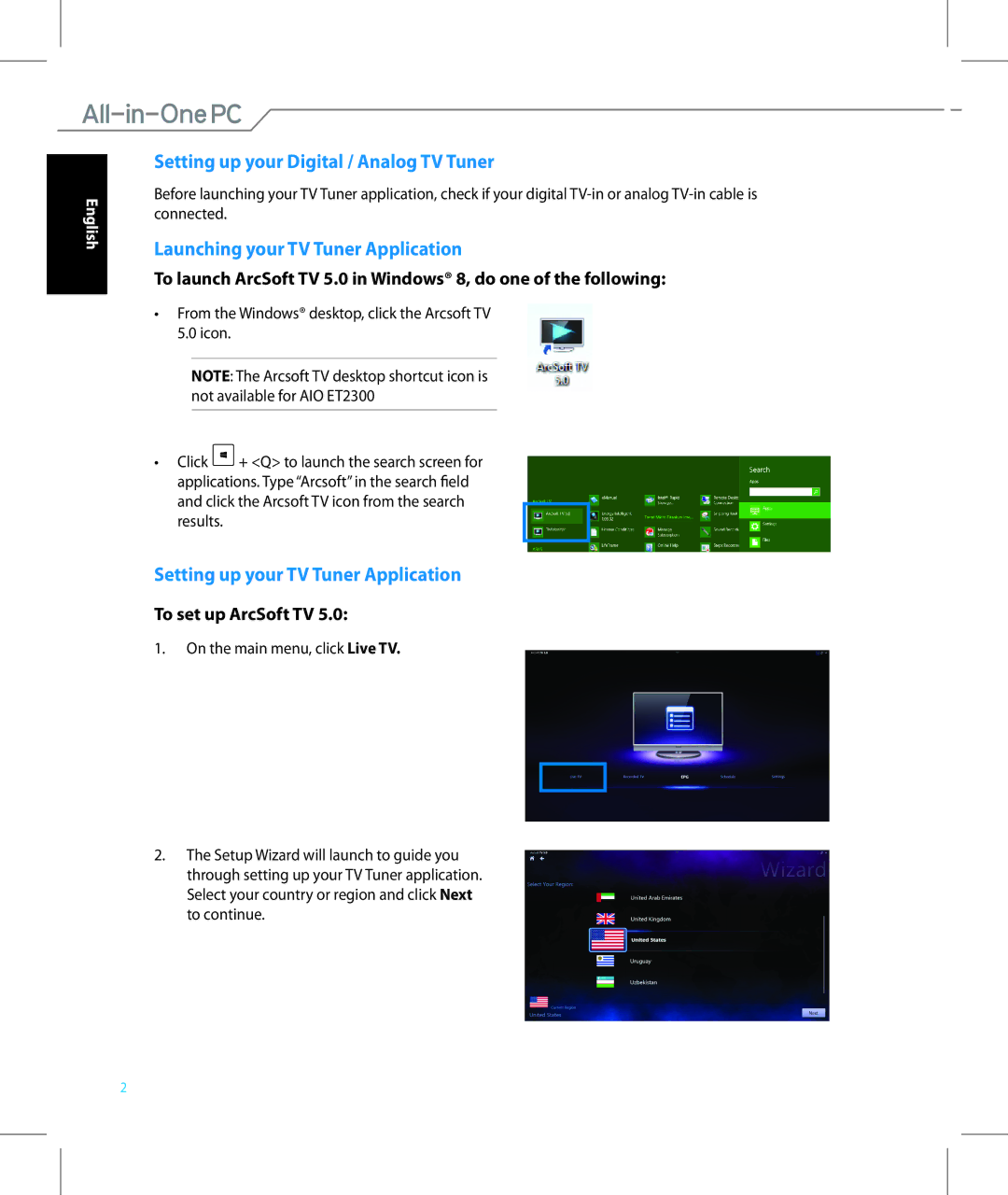 Asus ET2221IUTHB017K Setting up your Digital / Analog TV Tuner, Launching your TV Tuner Application, To set up ArcSoft TV 