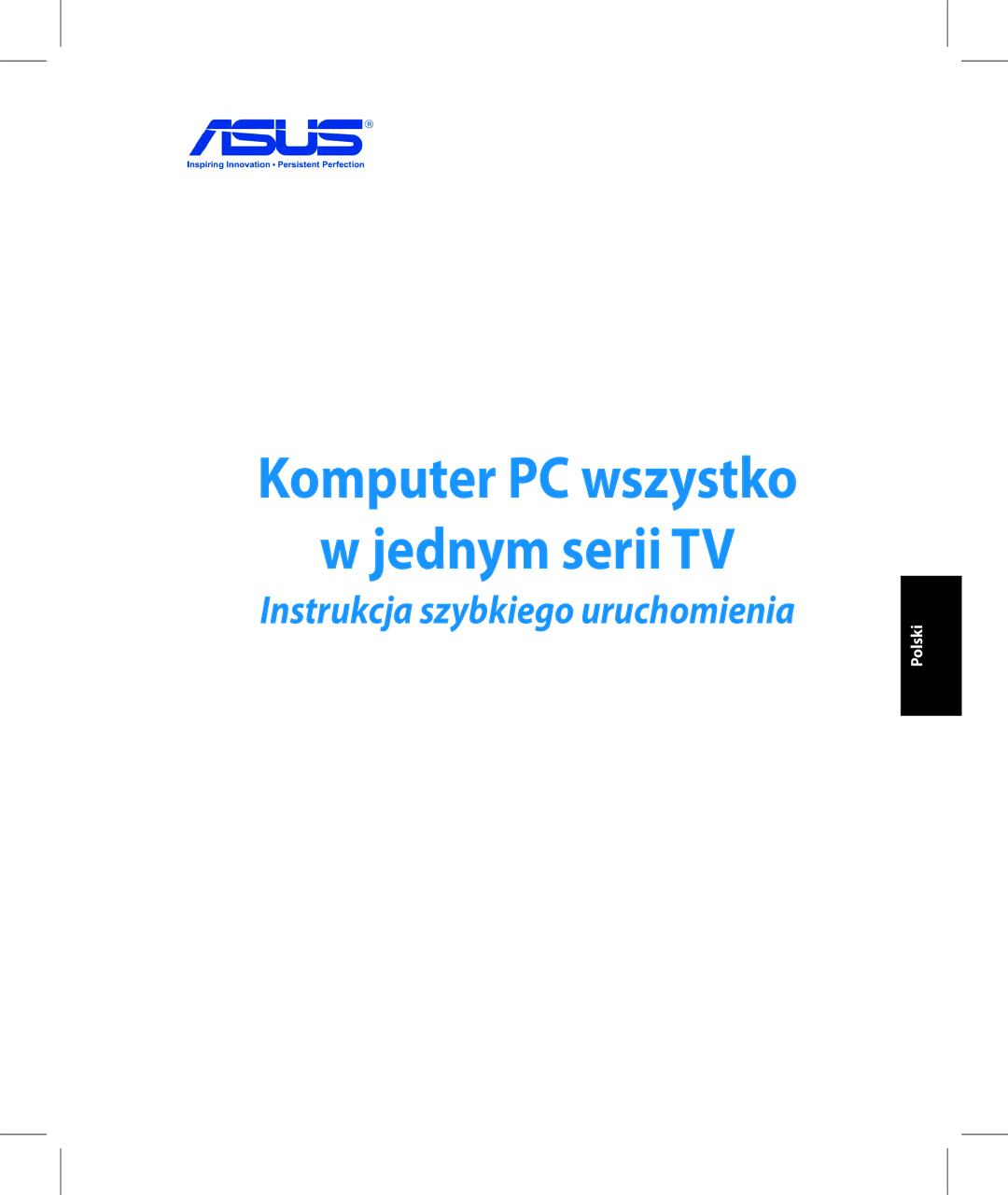 Asus ET2221IUTHB017K quick start Komputer PC wszystko Jednym serii TV, Instrukcja szybkiego uruchomienia 