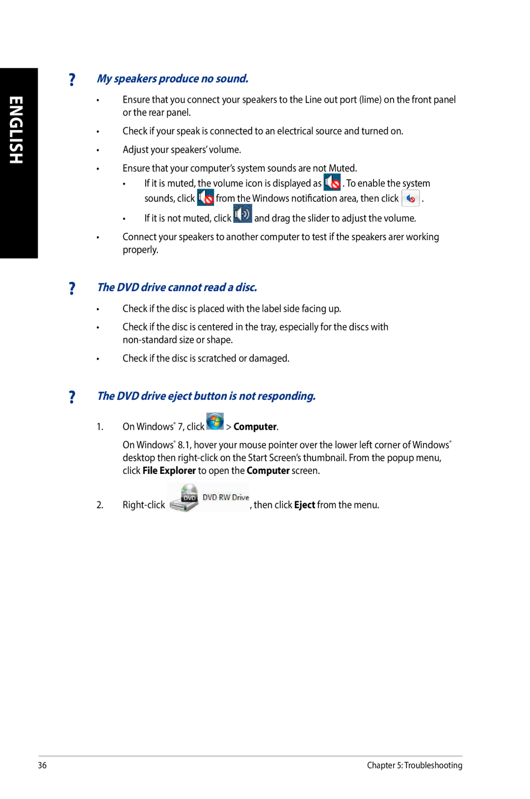 Asus G10AJ manual On Windows 7, click Computer, Right-click , then click Eject from the menu 