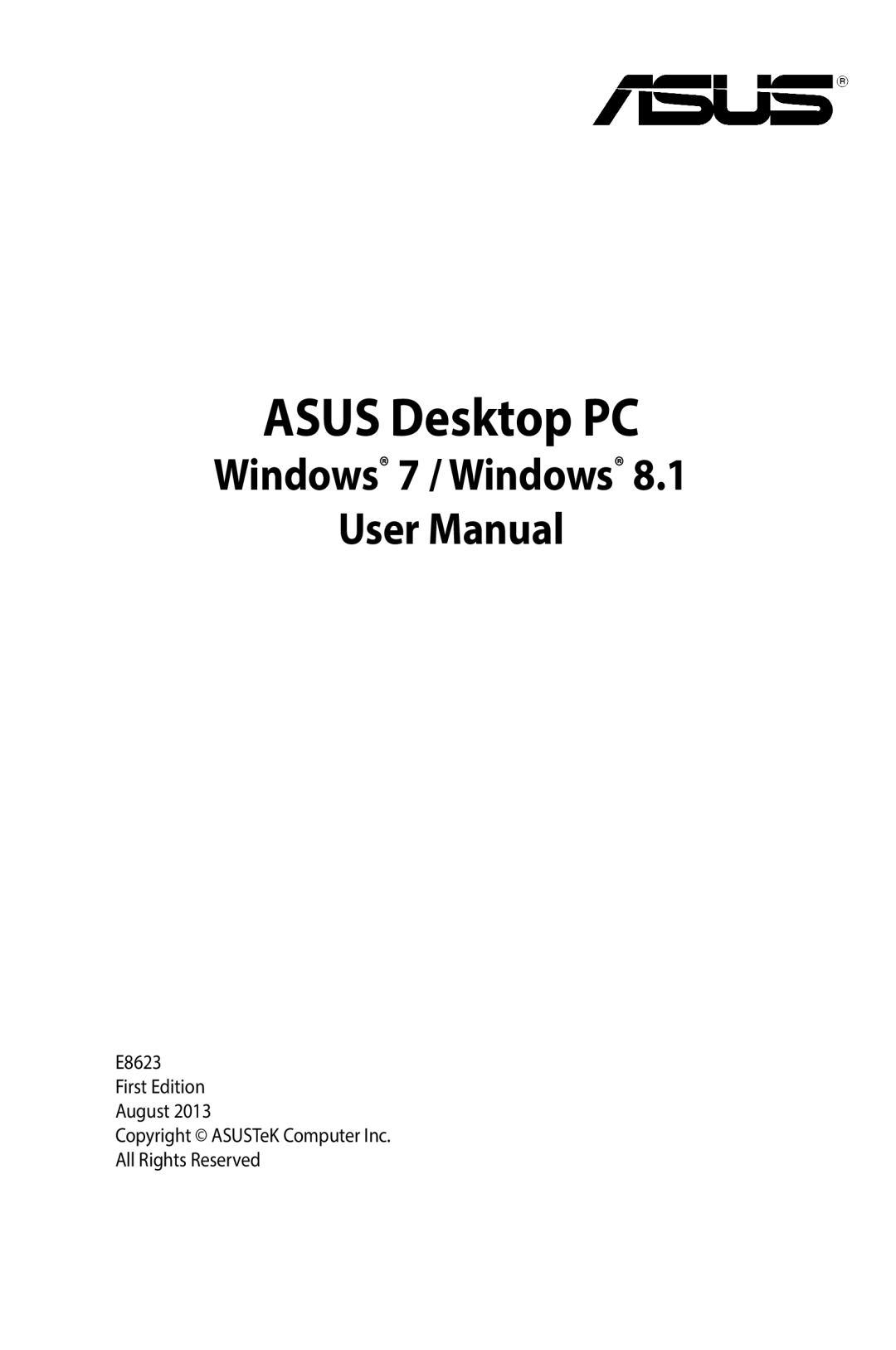 Asus G10AJ manual Windows 7 / Windows 