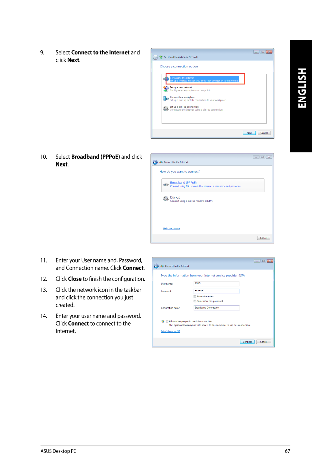 Asus G10AJ manual Select Connect to the Internet and click Next, Select Broadband PPPoE and click Next 