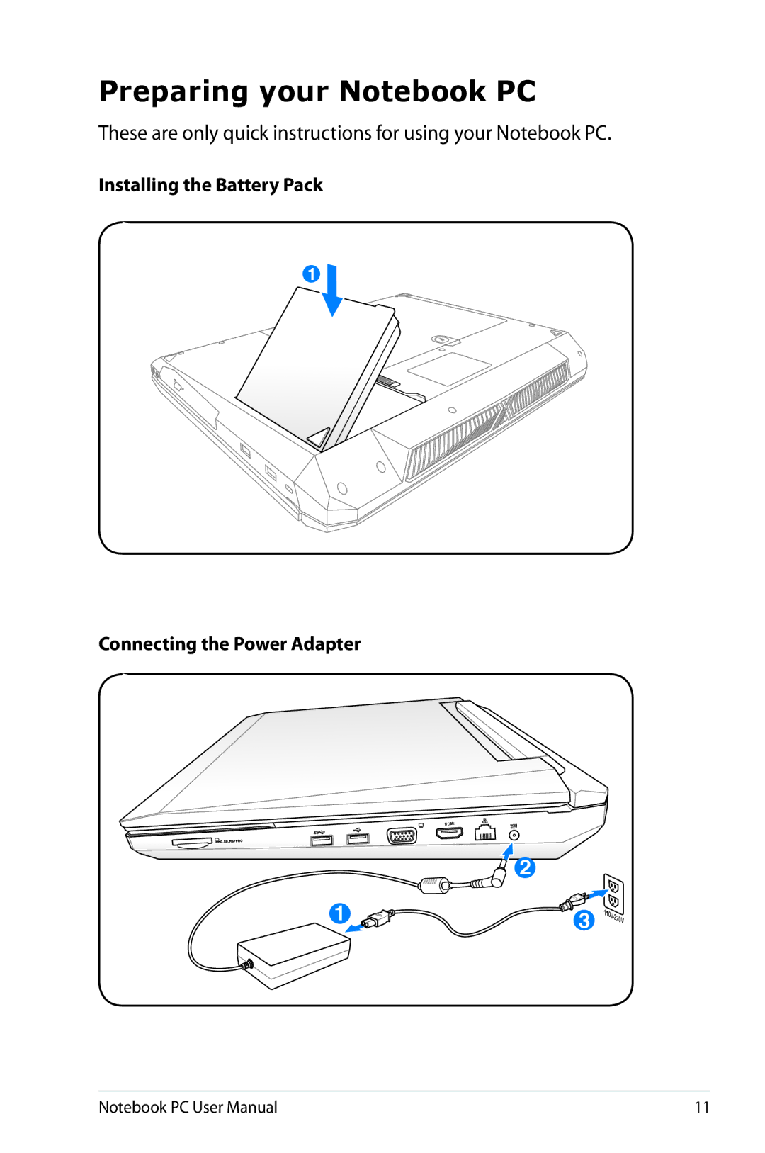 Asus G74SXDH733D user manual Preparing your Notebook PC, These are only quick instructions for using your Notebook PC 