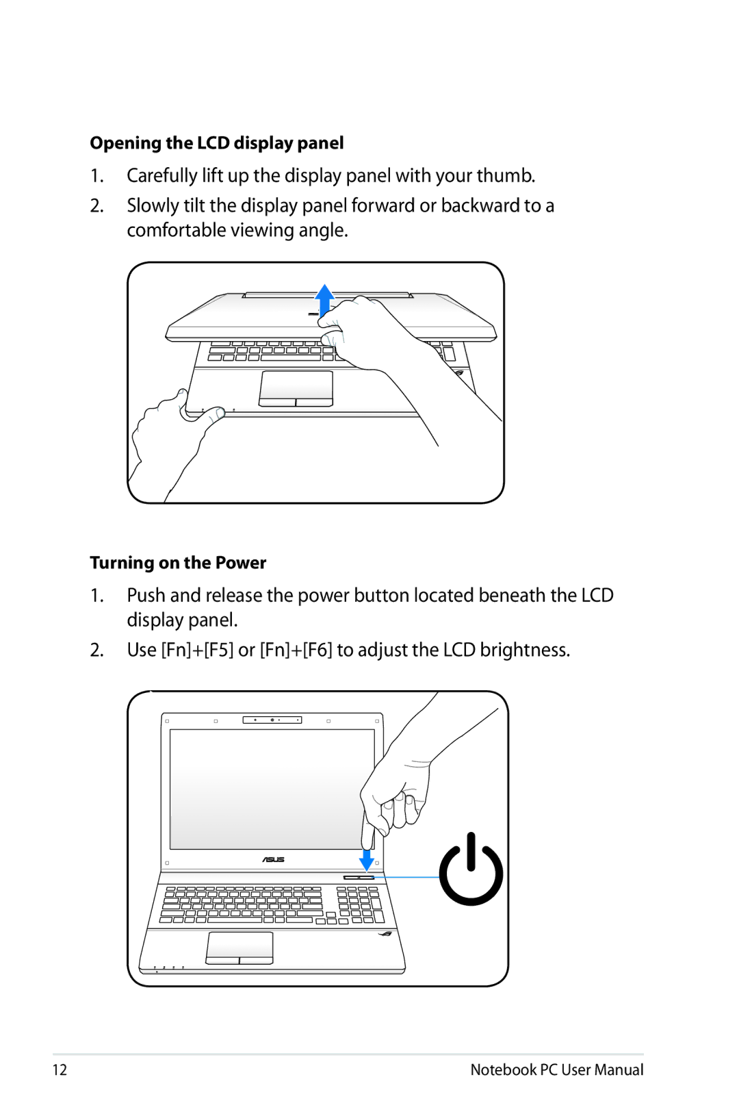 Asus G74SXDH733D user manual Opening the LCD display panel 