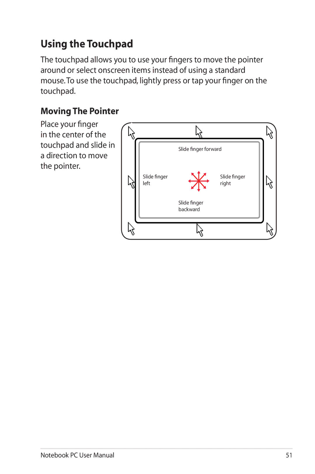 Asus G74SXDH733D user manual Using the Touchpad, Moving The Pointer 