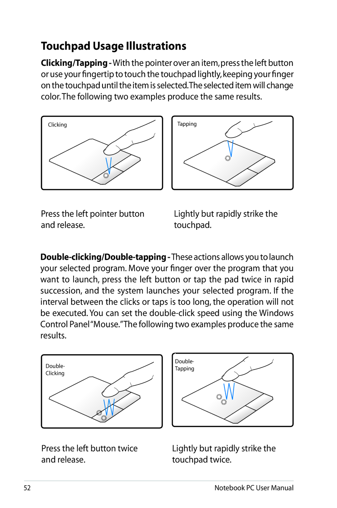 Asus G74SXDH733D user manual Touchpad Usage Illustrations 