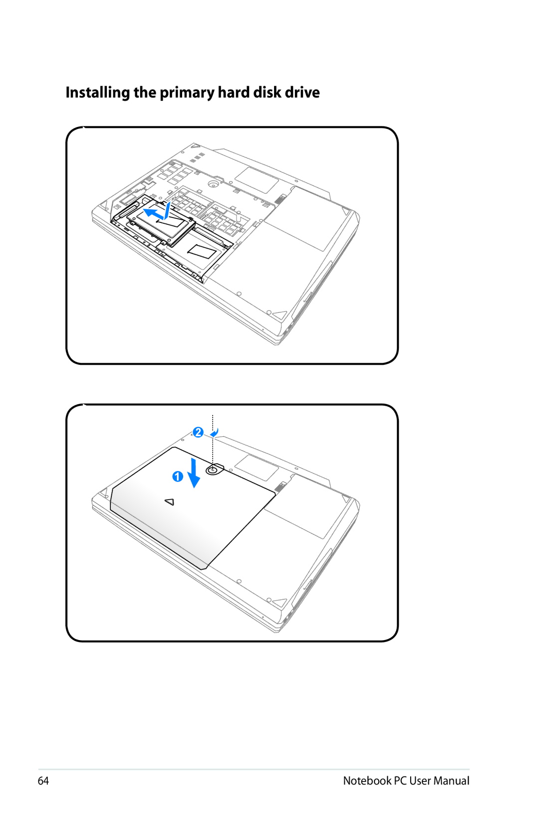 Asus G74SXDH733D user manual Installing the primary hard disk drive 