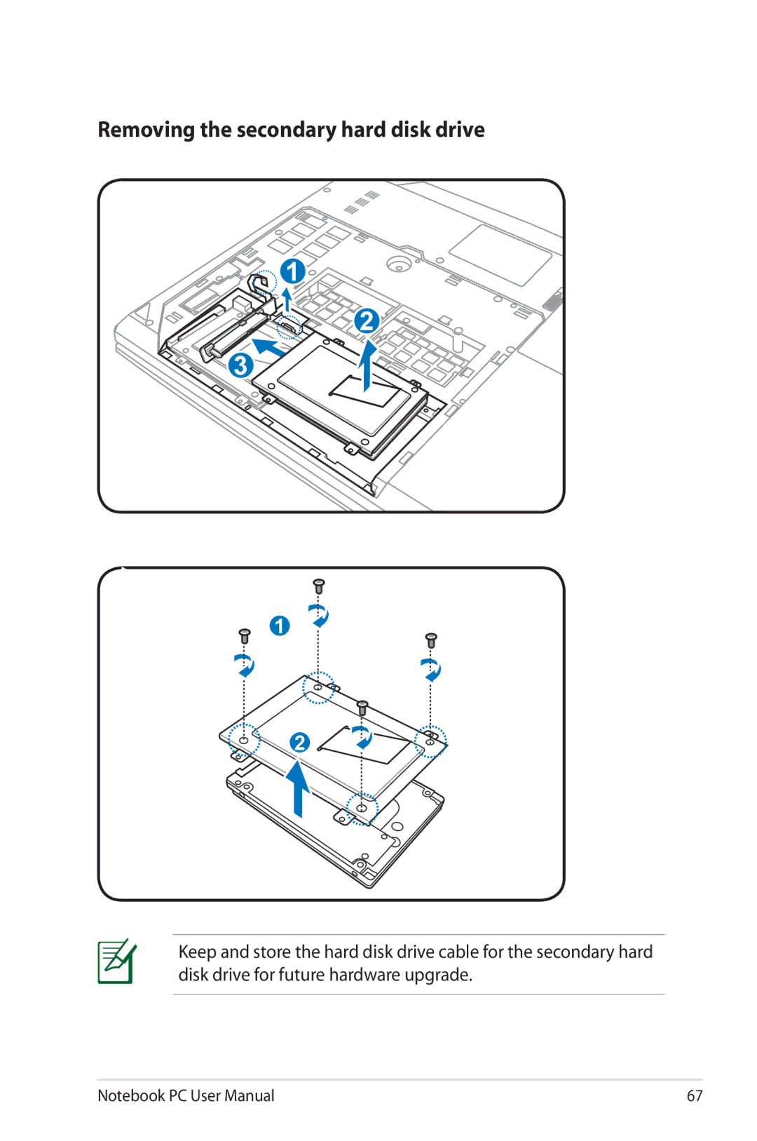 Asus G74SXDH733D user manual Removing the secondary hard disk drive 