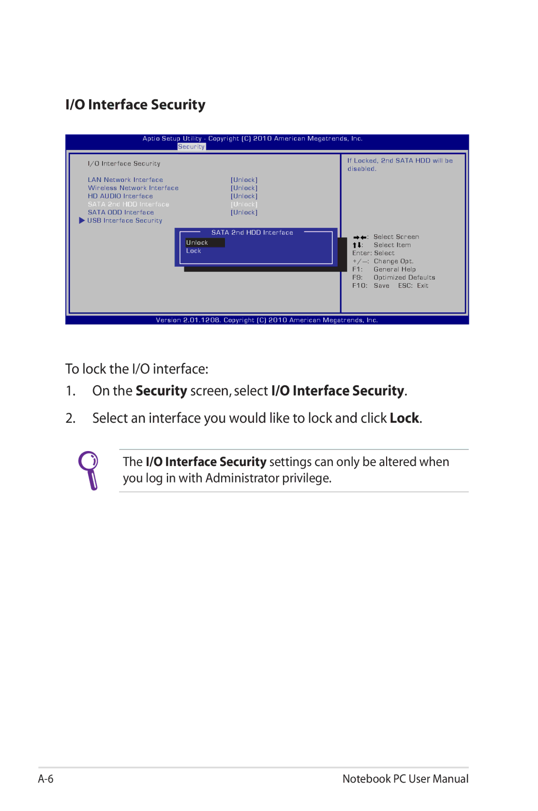 Asus G74SXDH733D user manual To lock the I/O interface, On the Security screen, select I/O Interface Security 