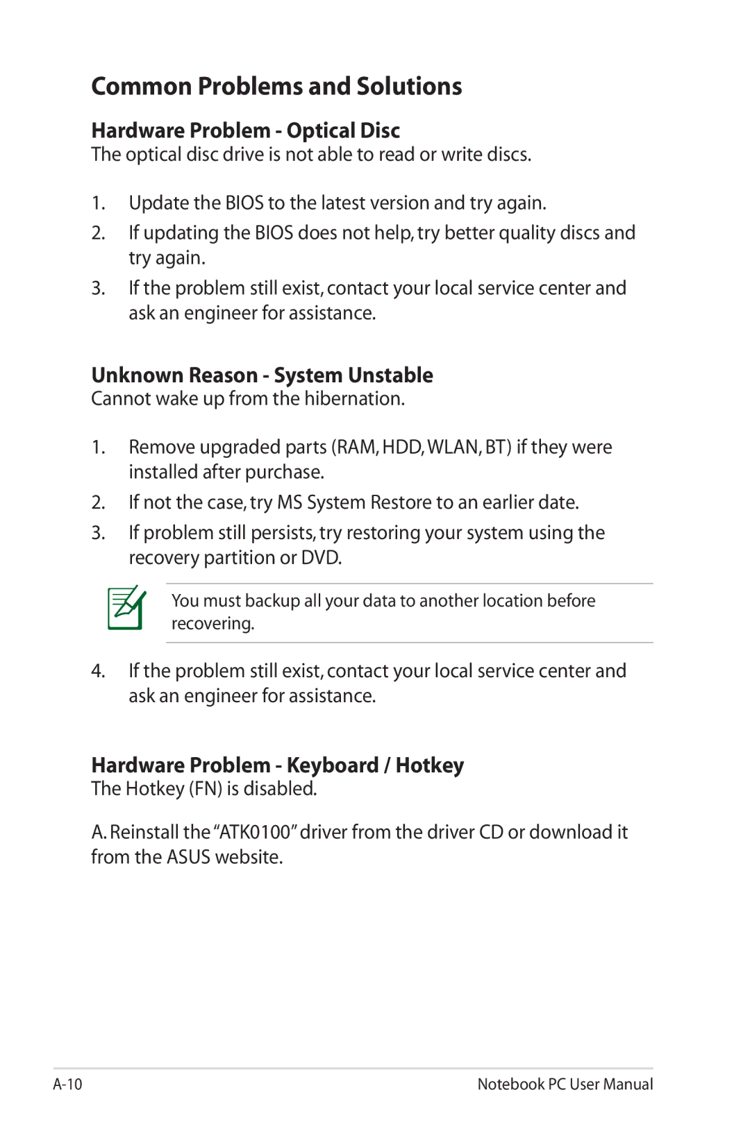 Asus G74SXDH733D user manual Common Problems and Solutions, Hardware Problem Optical Disc, Unknown Reason System Unstable 