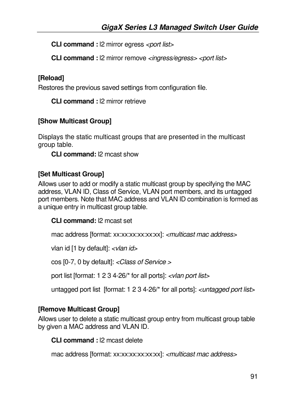 Asus GigaX manual Show Multicast Group, CLI command l2 mcast show Set Multicast Group, CLI command l2 mcast set 