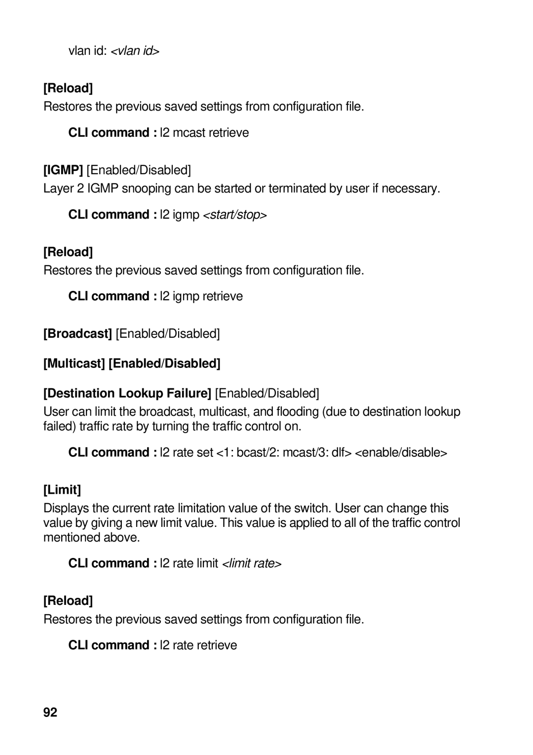 Asus GigaX manual CLI command l2 igmp start/stop Reload, Limit, CLI command l2 rate limit limit rate Reload 