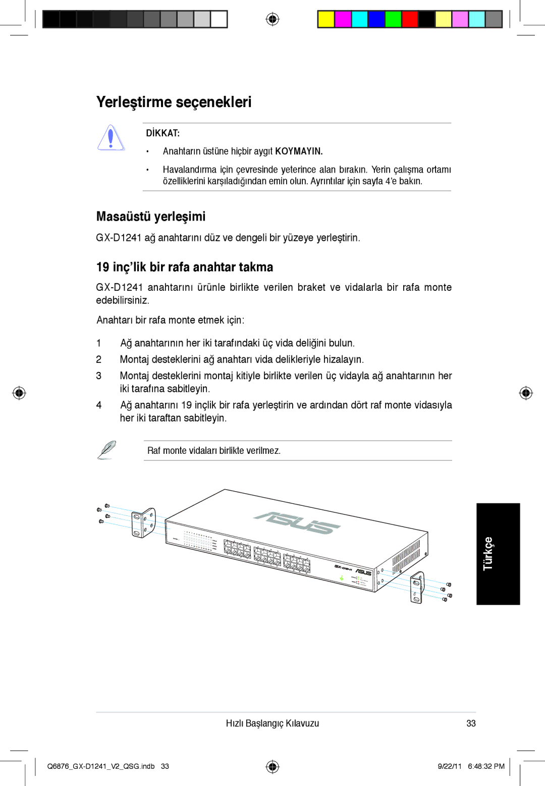 Asus GX-D1241 quick start Yerleştirme seçenekleri, Masaüstü yerleşimi, 19 inç’lik bir rafa anahtar takma, Dİkkat 