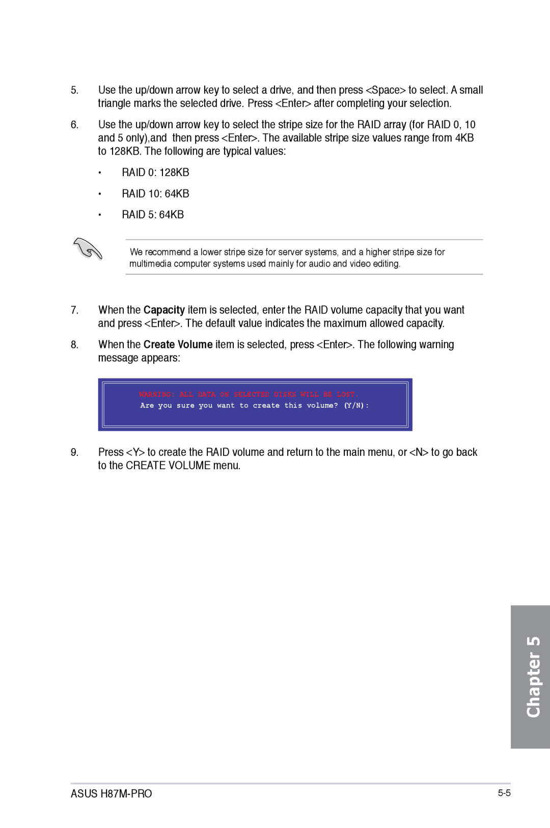 Asus H87M-PRO manual Are you sure you want to create this volume? Y/N 