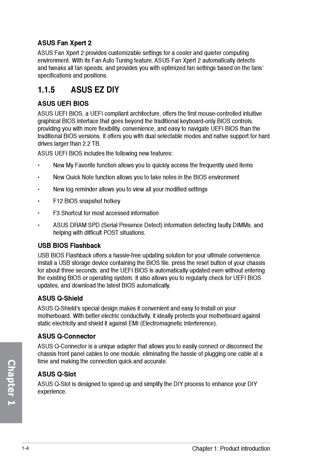 Asus H87M-PRO manual Asus Fan Xpert, USB Bios Flashback, Asus Q-Shield, Asus Q-Connector, Asus Q-Slot 