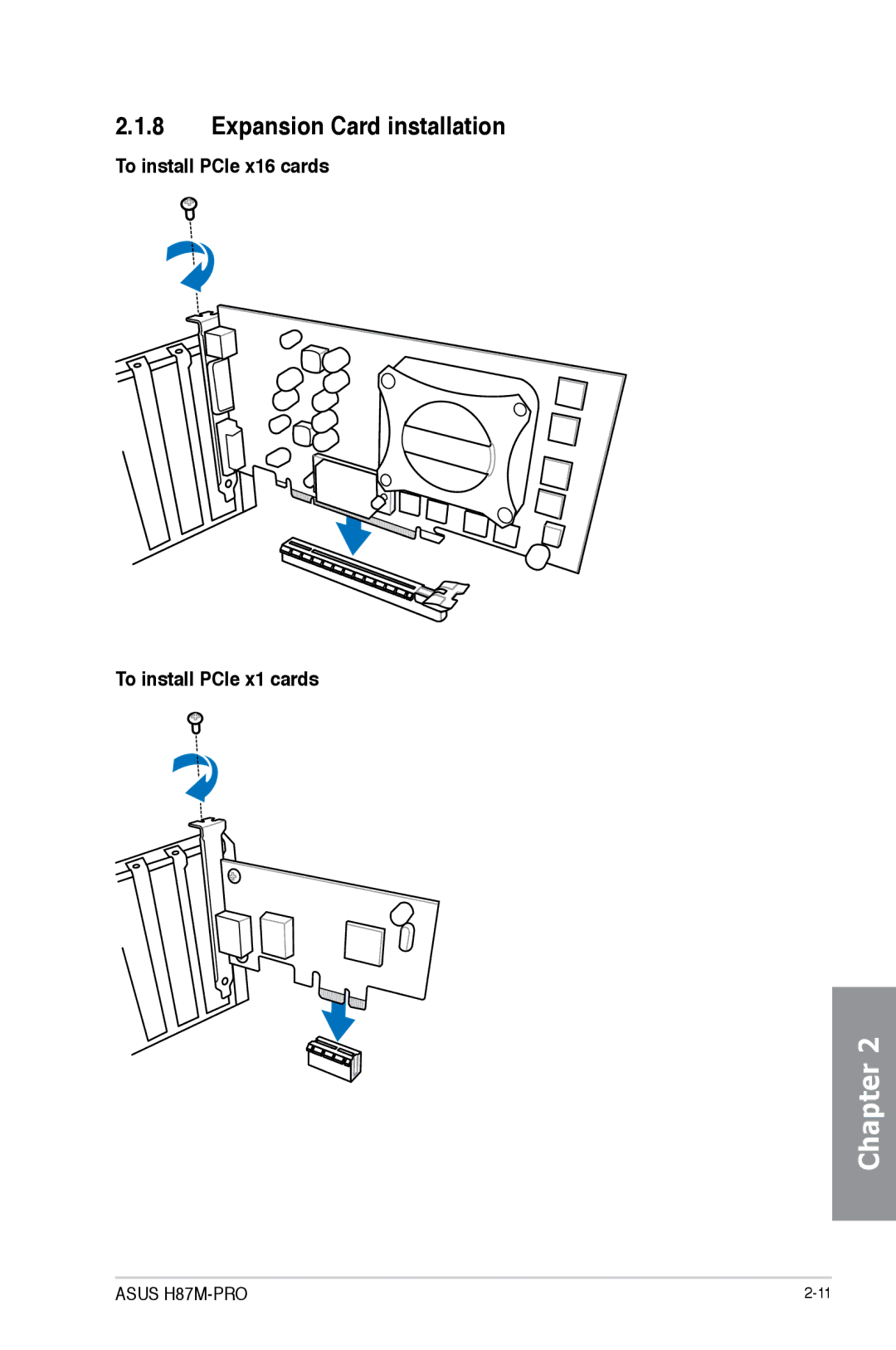 Asus H87M-PRO manual Expansion Card installation, To install PCIe x16 cards To install PCIe x1 cards 