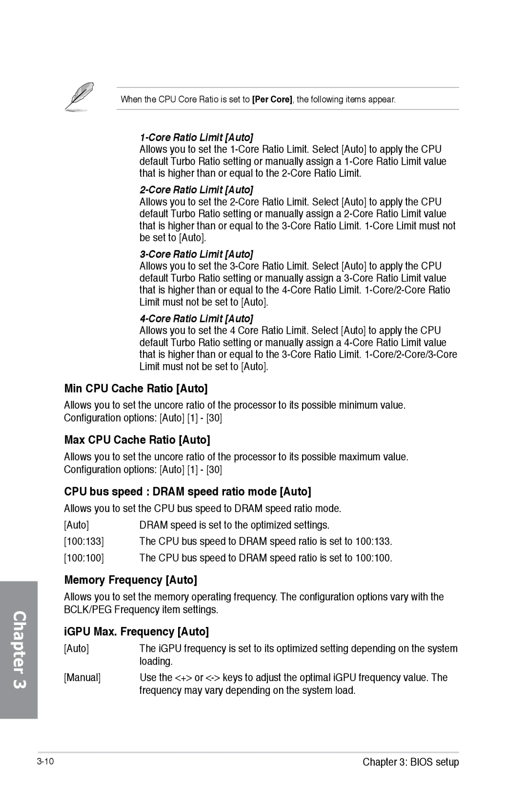 Asus H87M-PRO manual Min CPU Cache Ratio Auto, Max CPU Cache Ratio Auto, CPU bus speed Dram speed ratio mode Auto 