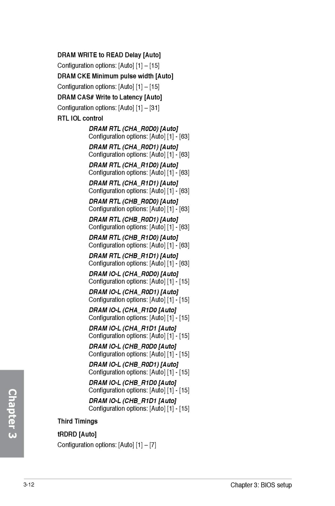 Asus H87M-PRO manual Dram Write to Read Delay Auto, Dram CKE Minimum pulse width Auto, Dram CAS# Write to Latency Auto 