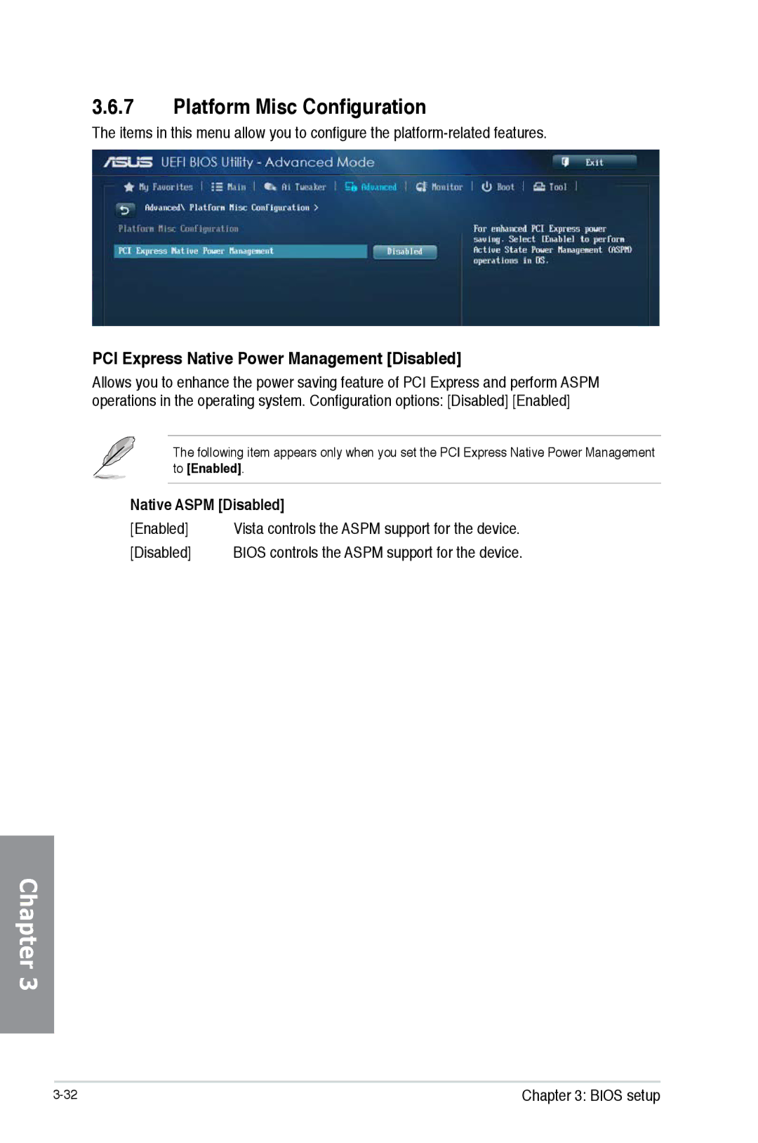 Asus H87M-PRO manual Platform Misc Configuration, PCI Express Native Power Management Disabled, Native Aspm Disabled 