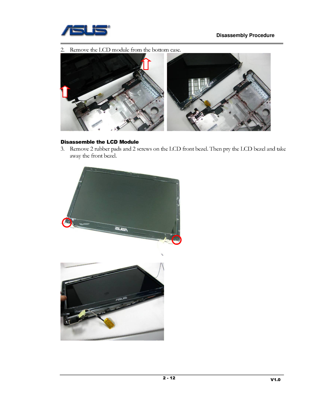 Asus K53 Series manual Remove the LCD module from the bottom case 