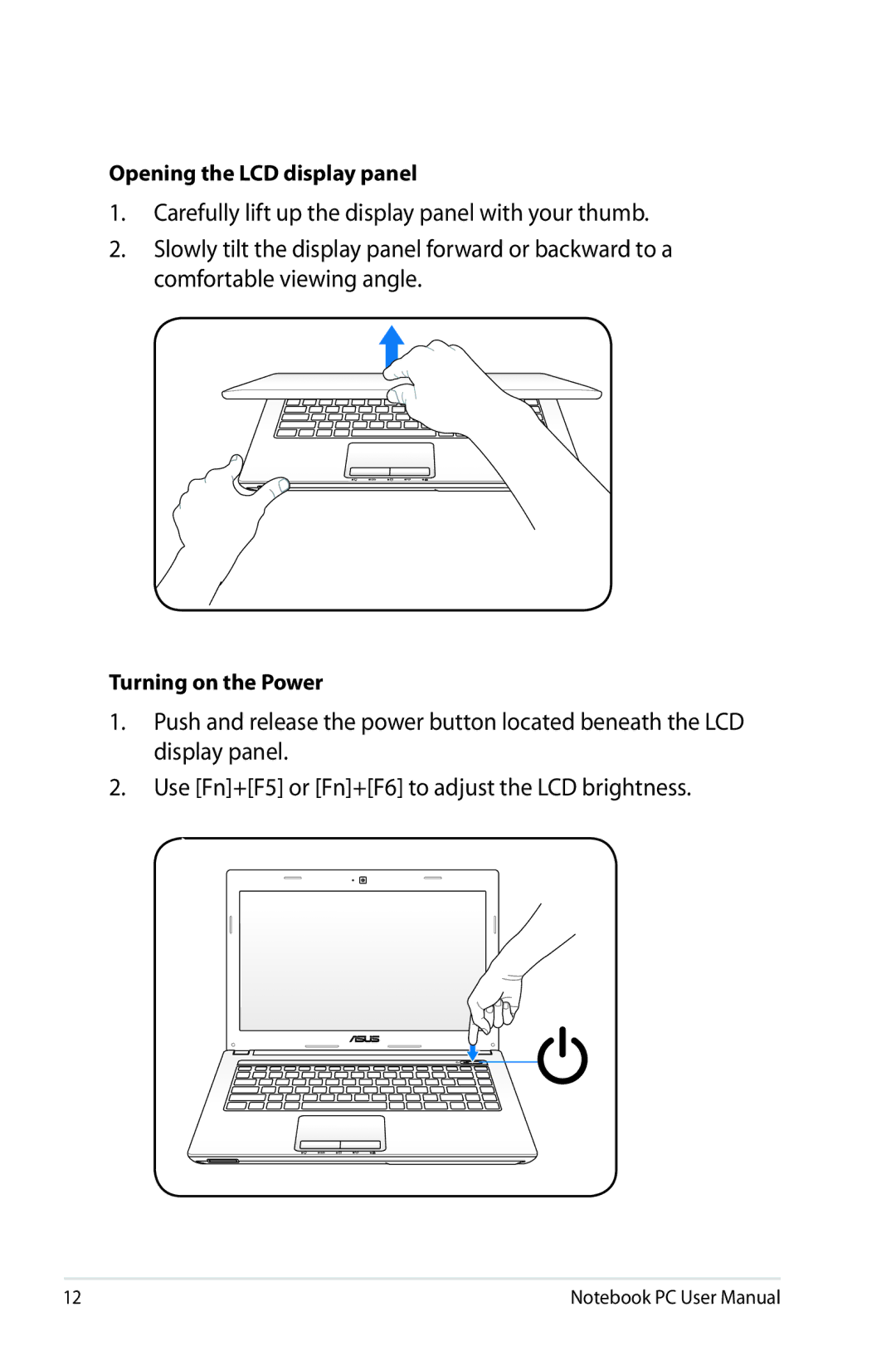 Asus K53E-BBR19 user manual Opening the LCD display panel 