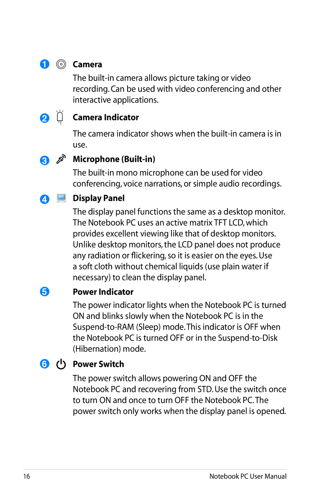 Asus K53E-BBR19 user manual Camera Indicator, Microphone Built-in, Display Panel, Power Indicator, Power Switch 