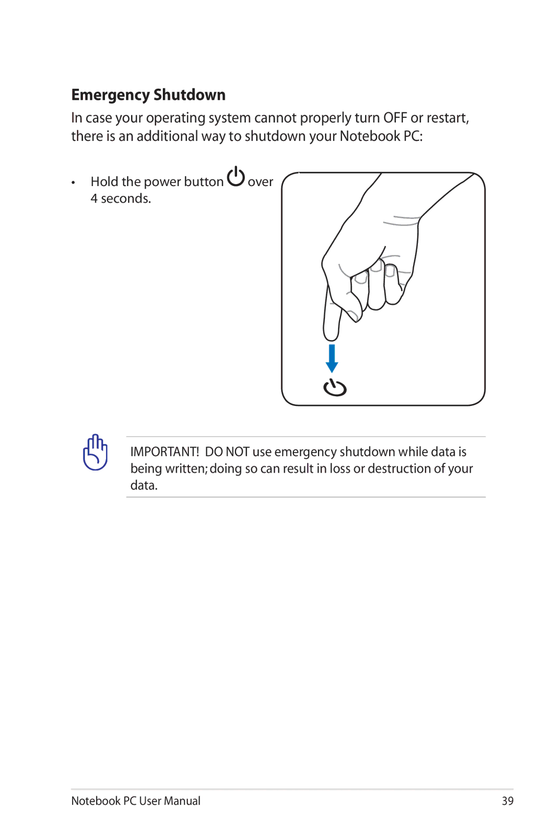 Asus K53E-BBR19 user manual Emergency Shutdown 