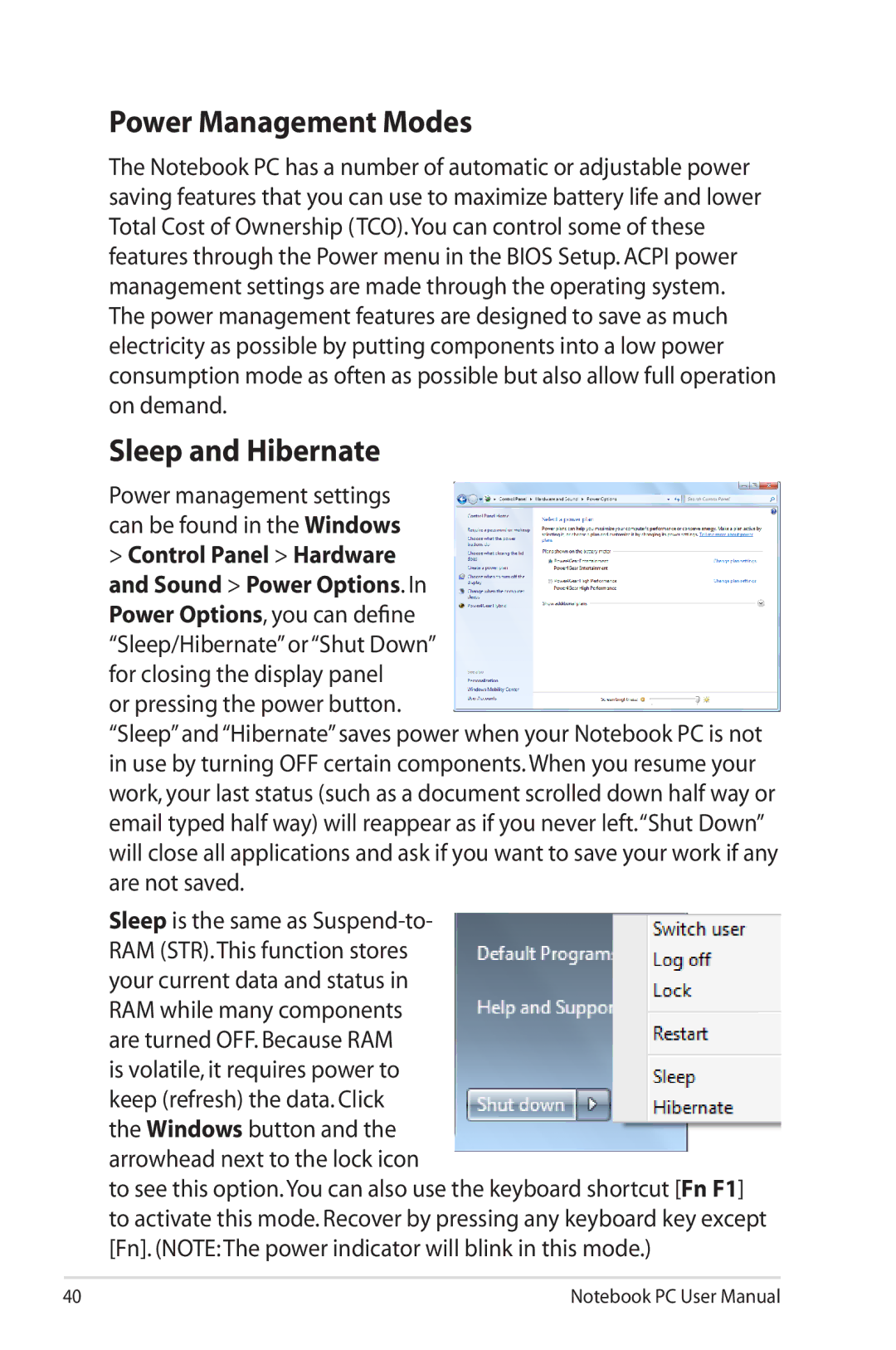 Asus K53E-BBR19 user manual Power Management Modes Sleep and Hibernate 