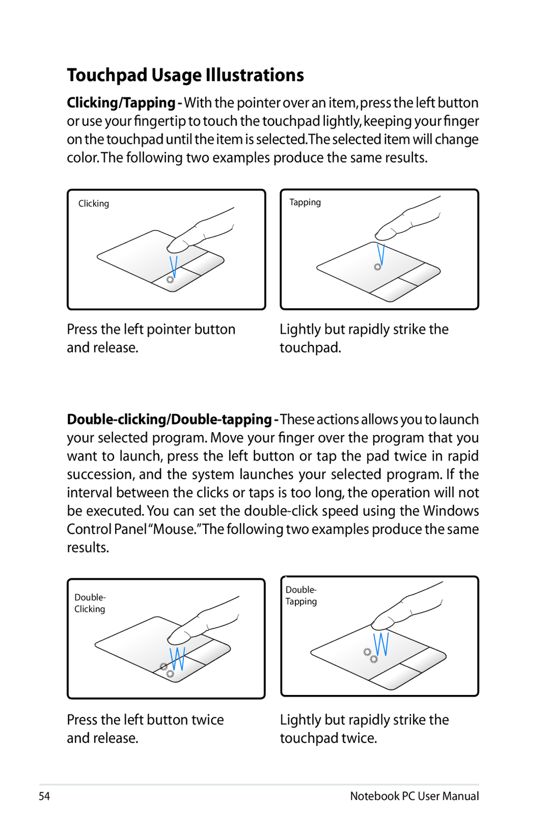 Asus K53E-BBR19 user manual Touchpad Usage Illustrations 