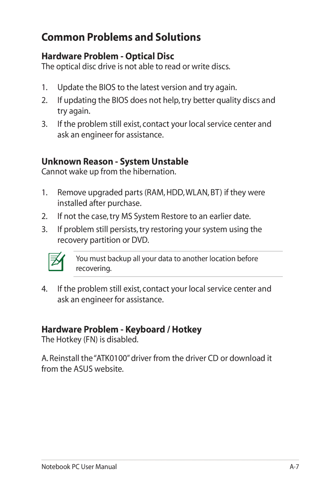 Asus K53E-BBR19 user manual Common Problems and Solutions, Hardware Problem Optical Disc, Unknown Reason System Unstable 