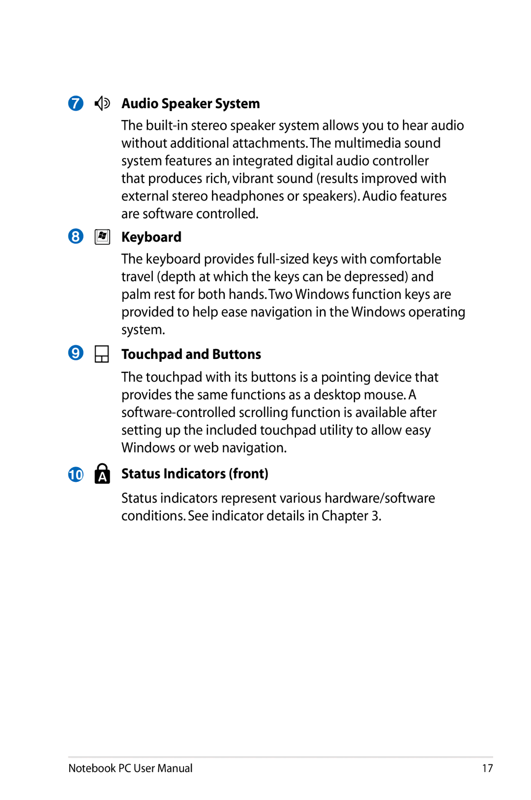 Asus K53EXR4 user manual Audio Speaker System, Keyboard, Touchpad and Buttons, Status Indicators front 