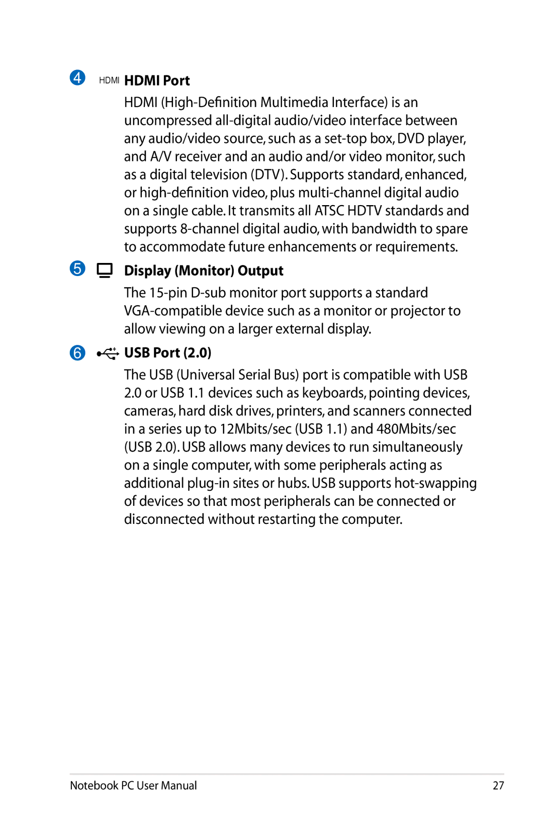 Asus K53EXR4 user manual Hdmi Hdmi Port 