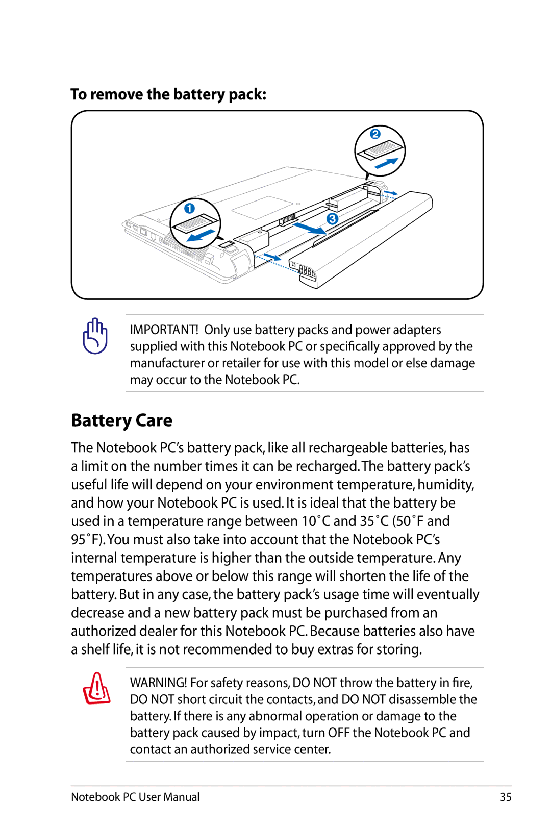 Asus K53EXR4 user manual Battery Care, To remove the battery pack 