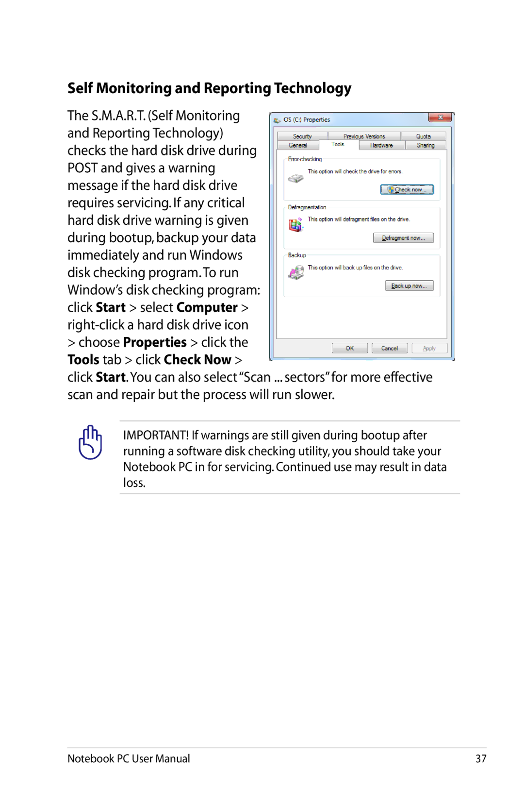 Asus K53EXR4 user manual Self Monitoring and Reporting Technology 